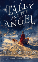 Tally and the Angel Book Two, Canada