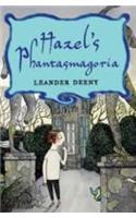 Hazel's Phantasmagoria