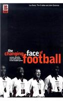 Changing Face of Football: Racism, Identity and Multiculture in the English Game