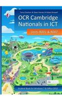 OCR Cambridge Nationals in ICT for Units R001 and R002 (Microsoft Windows 7 & Office 2010)