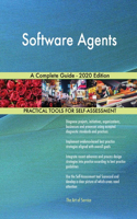 Software Agents A Complete Guide - 2020 Edition
