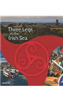 Three Legs in the Irish Sea