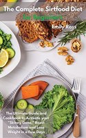 The Complete Sirtfood Diet for Beginners