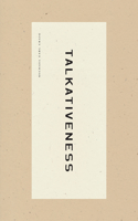 Talkativeness