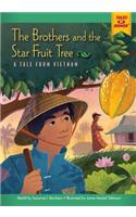 The Brothers and the Star Fruit Tree: A Tale from Vietnam