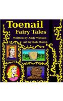 Toenail Fairy Tales