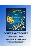 Starz, the Musical