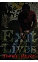 Exit Lives