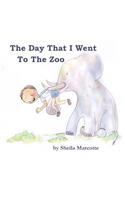 Day That I Went To The Zoo