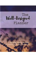 The Well-Designed Planner