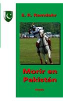 Morir en Pakistan