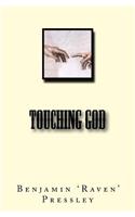 Touching God