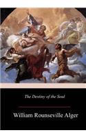 The Destiny of the Soul