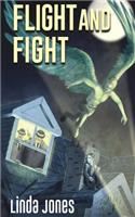 Flight and Fight