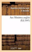 Aux Ministres Anglais