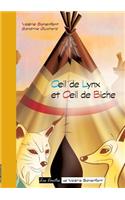 Oeil de lynx et Oeil de biche