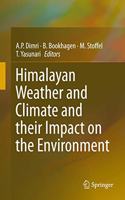 Himalayan Weather and Climate and Their Impact on the Environment