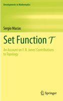 Set Function T: An Account on F. B. Jones' Contributions to Topology