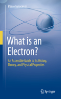 What is an Electron?