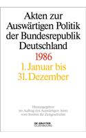Akten Zur Auswärtigen Politik Der Bundesrepublik Deutschland 1986
