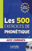 Les 500 Exercices De Phonétique Livre De