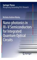 Nano-Photonics in III-V Semiconductors for Integrated Quantum Optical Circuits