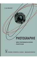 Photographie Und Photographisches Praktikum