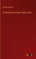 Publicistik des Prager Friedens (1635)