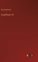 An geöffneter Tür
