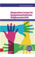 Kooperatives Lernen Im Kompetenzorientierten Religionsunterricht