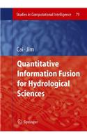 Quantitative Information Fusion for Hydrological Sciences