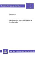 Bibliotherapie Bei Kleinkindern Im Krankenhaus