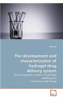 The development and characterization of hydrogel-drug delivery system