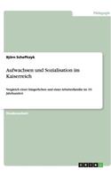 Aufwachsen und Sozialisation im Kaiserreich