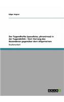 Tugendhafte (spoudaios, phronimos) in der Tugendethik - Vom Vorrang des Besonderen gegenüber dem Allgemeinen