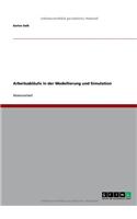 Arbeitsabläufe in der Modellierung und Simulation