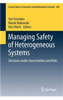 Managing Safety of Heterogeneous Systems