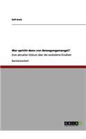 Wer spricht denn von Bewegungsmangel?