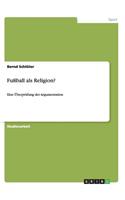 Fußball als Religion?