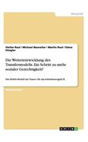 Die Weiterentwicklung des Transfermodells. Ein Schritt zu mehr sozialer Gerechtigkeit?