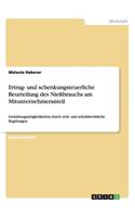 Ertrag- und schenkungsteuerliche Beurteilung des Nießbrauchs am Mitunternehmeranteil