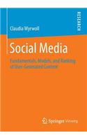 Social Media: Fundamentals, Models, and Ranking of User-Generated Content