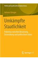 Umkämpfte Staatlichkeit