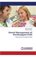 Dental Management of Handicapped Child