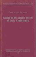 Essays on the Jewish World of Early Christianity