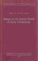 Essays on the Jewish World of Early Christianity