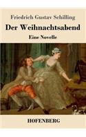 Weihnachtsabend: Eine Novelle