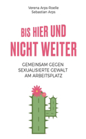 Bis hier und nicht weiter