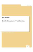 Kundenbindung im Virtual Banking