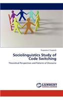 Sociolinguistics Study of Code Switching
